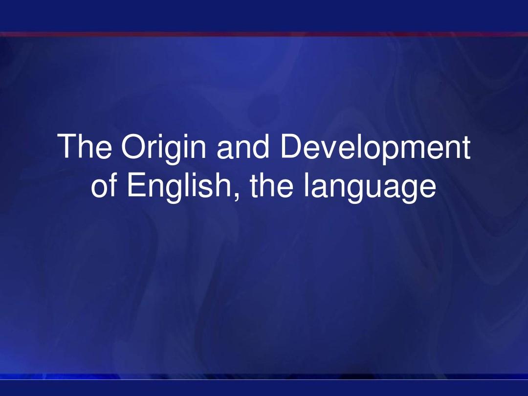 最新的英語(yǔ)，語(yǔ)言的發(fā)展與變遷